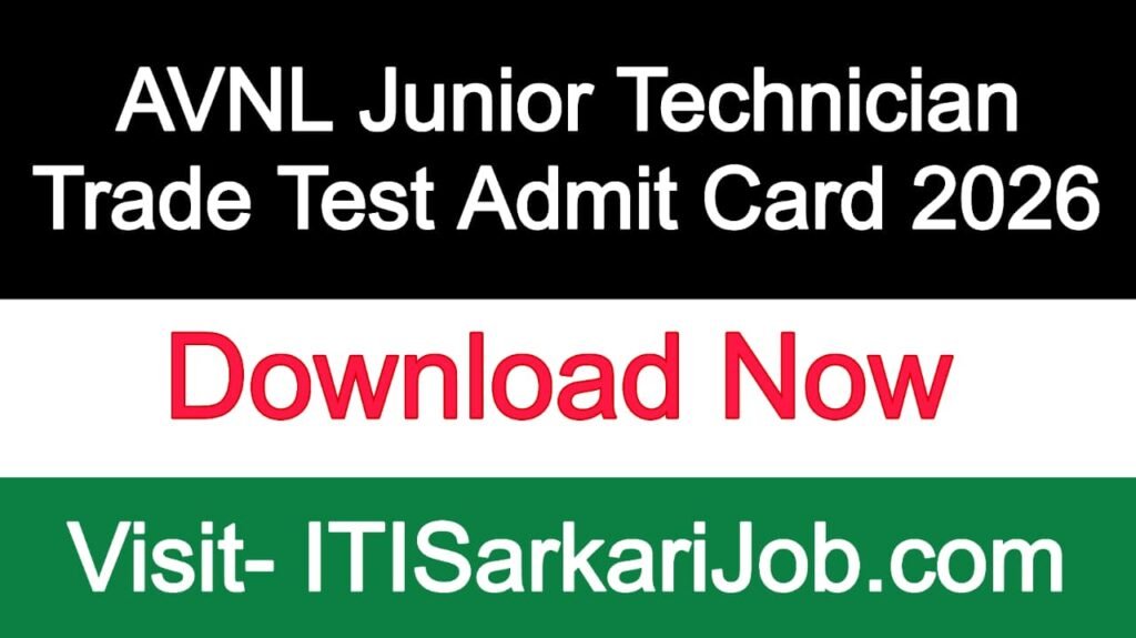 AVNL Junior Technician Trade Test Admit Card 2026