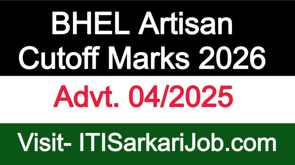 BHEL Artisan Cutoff Marks 2026