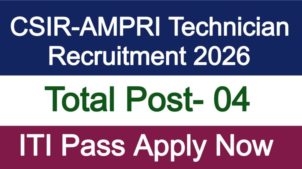 CSIR-AMPRI Technician Recruitment 2026