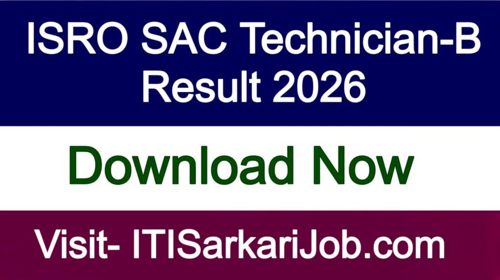 ISRO SAC Technician-B Result 2026