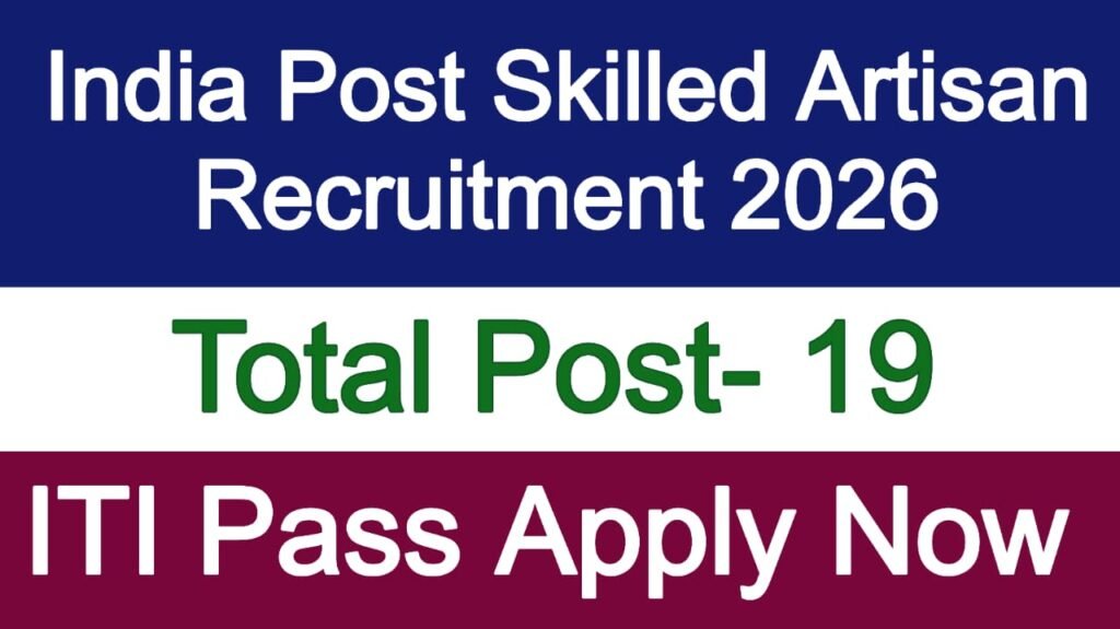 India Post Skilled Artisan Recruitment 2026