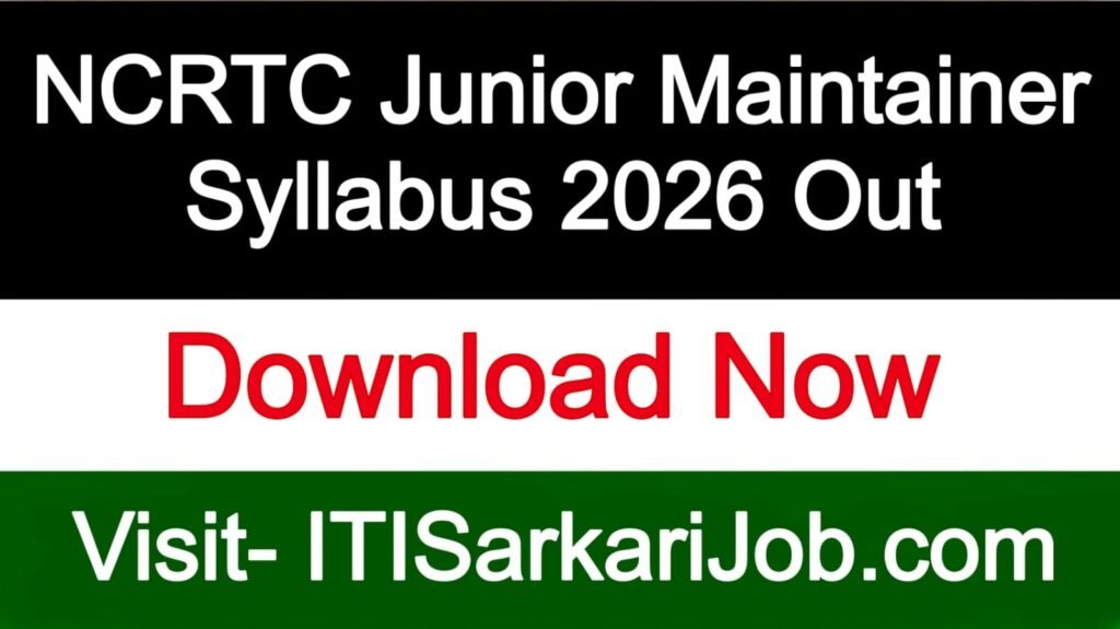 NCRTC Junior Maintainer Syllabus 2026