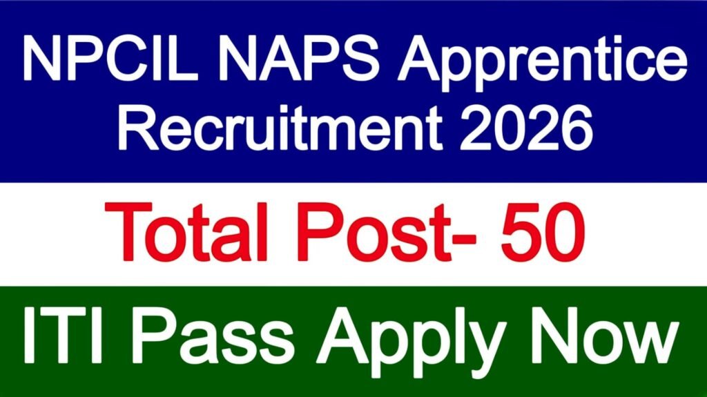 NPCIL NAPS Apprentice Recruitment 2026