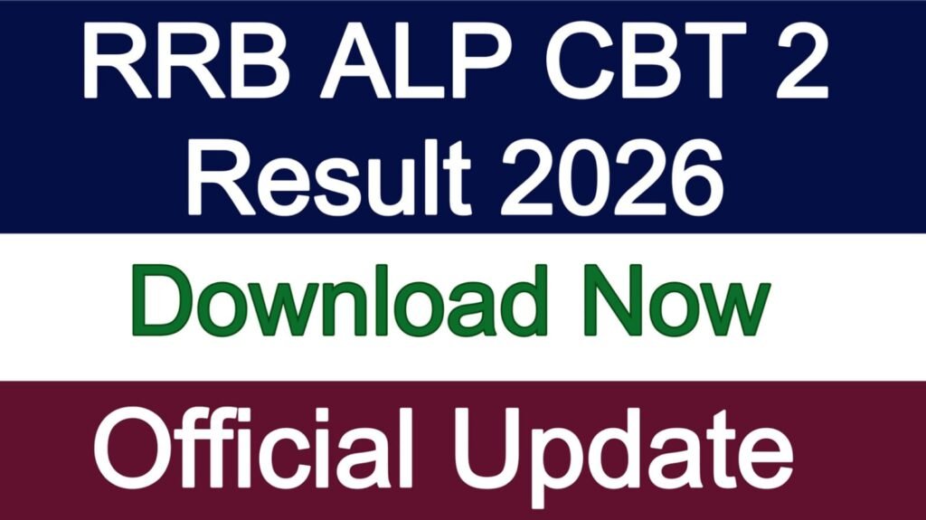 RRB ALP CBT 2 Result 2026